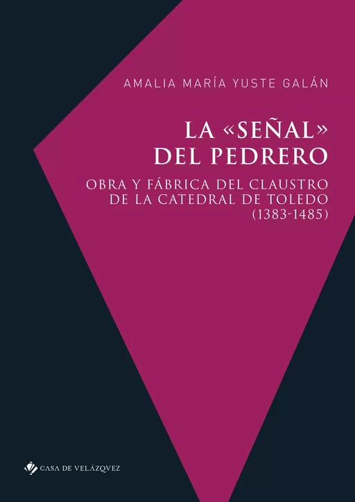 La «señal» del pedrero - Amalia María Yuste Galán - Casa de Velázquez