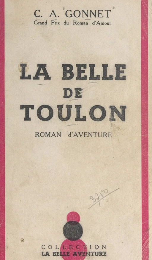 La belle de Toulon - Charles-Anthoine Gonnet - FeniXX réédition numérique