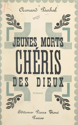 Jeunes morts chéris des dieux