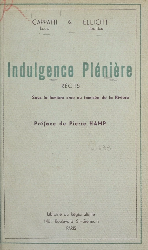 Indulgence plénière - Louis Cappy, Béatrice Elliott - FeniXX réédition numérique