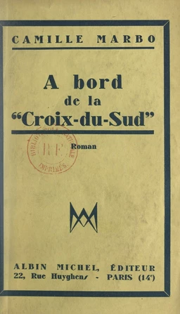 À bord de la "Croix du Sud"