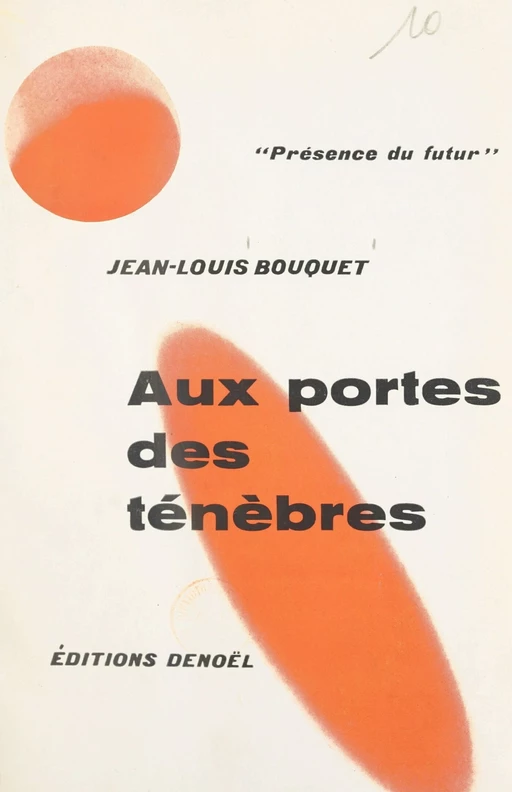 Aux portes des ténèbres - Jean-Louis Bouquet - FeniXX réédition numérique