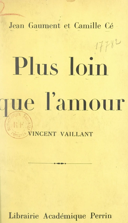 Plus loin que l'amour - Camille Cé, Jean Gaument - FeniXX réédition numérique