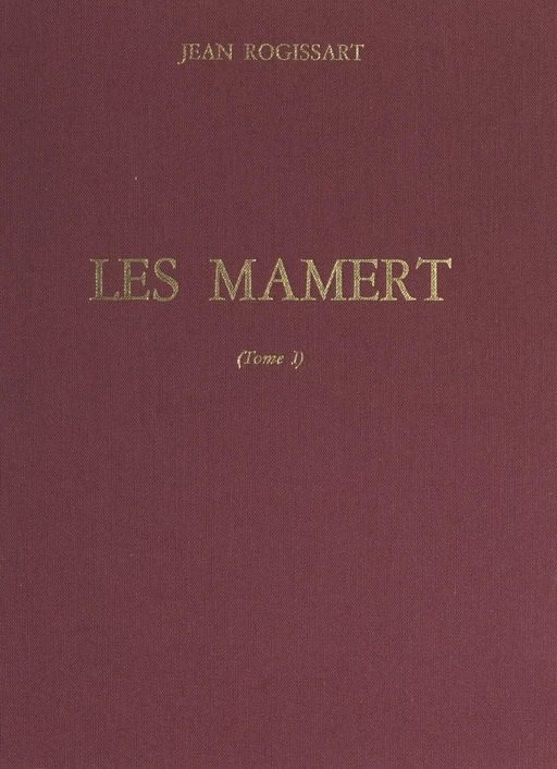 Les Mamert (1) - Jean Rogissart - FeniXX réédition numérique