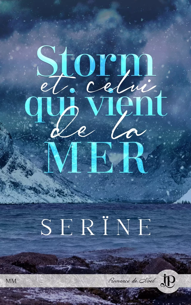 Storm et celui qui vient de la mer -  Serïne - Juno Publishing