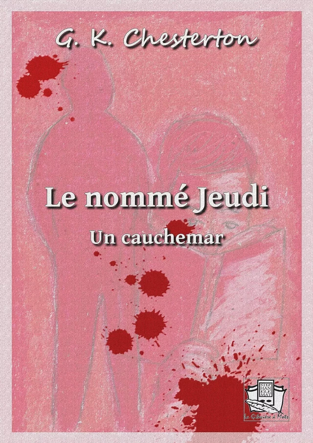 Le nommé Jeudi - Gilbert Keith Chesterton - La Gibecière à Mots