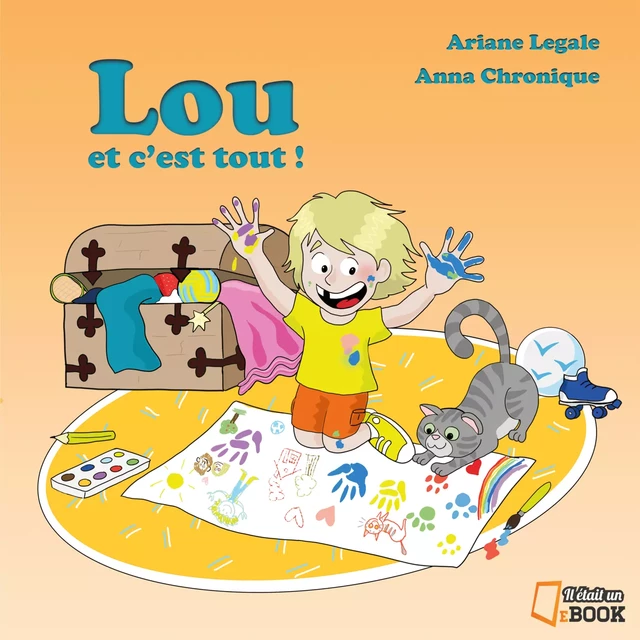 Lou et c'est tout ! - Ariane Legale - Il était un ebook - Il était un bouquin 