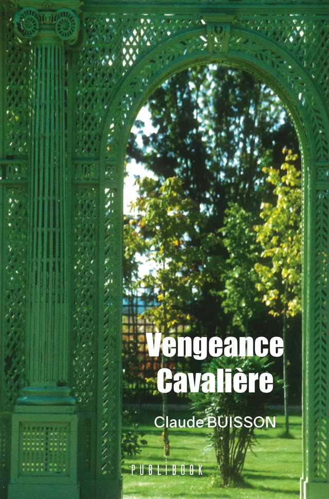 Vengeance Cavalière - Claude Buisson - Publibook