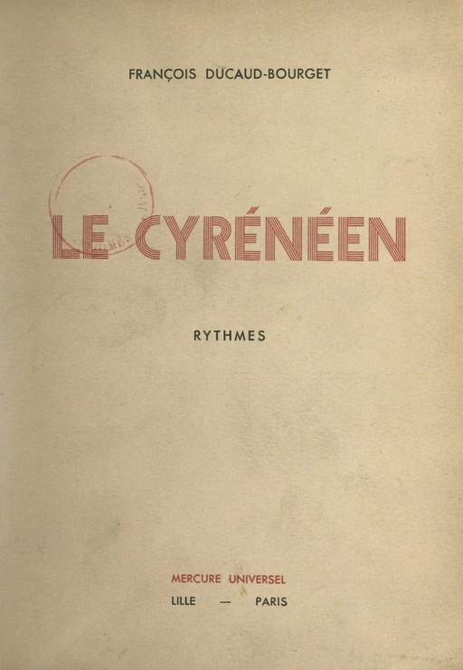 Le Cyrénéen - François Ducaud-Bourget - FeniXX réédition numérique