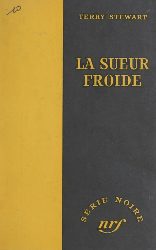 La sueur froide - Terry Stewart - FeniXX réédition numérique