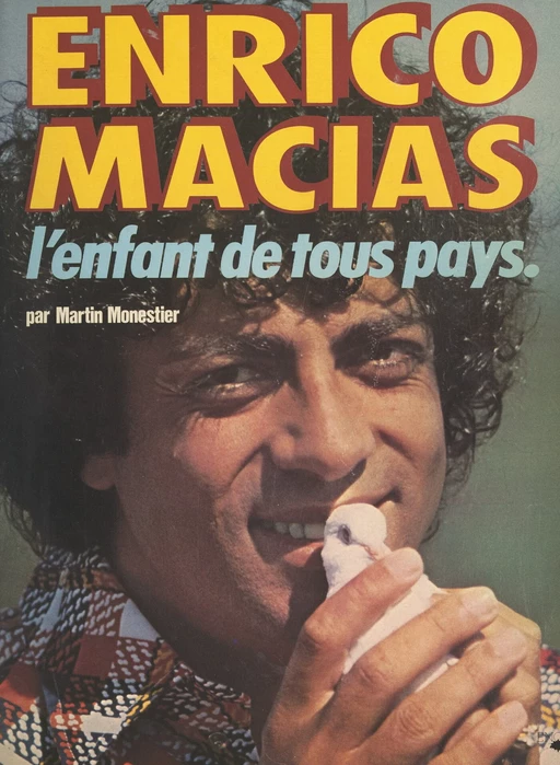 Enrico Macias - Martin Monestier - FeniXX réédition numérique