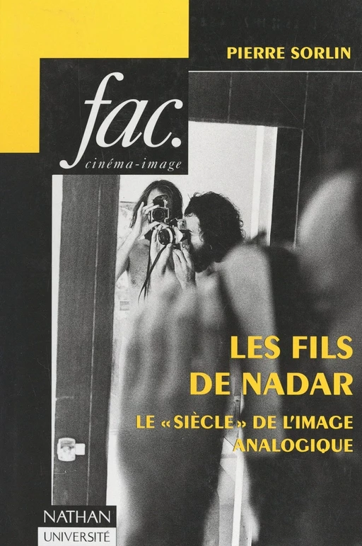 Les fils de Nadar - Pierre Sorlin - FeniXX réédition numérique