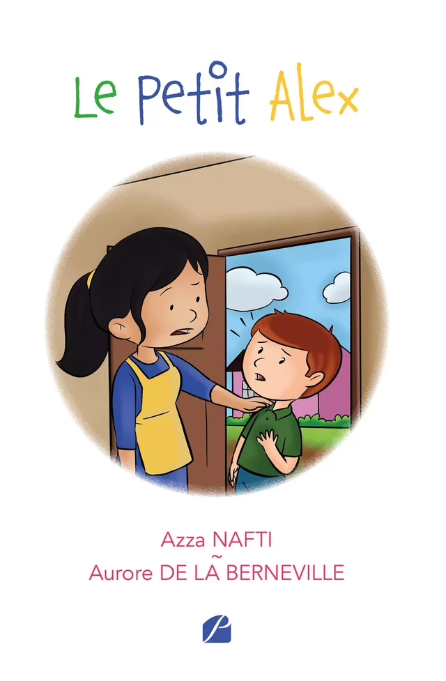 Le Petit Alex - Azza Nafti, Aurore de la Berneville - Editions du Panthéon