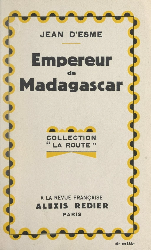 Empereur de Madagascar - Jean d'Esme - FeniXX réédition numérique