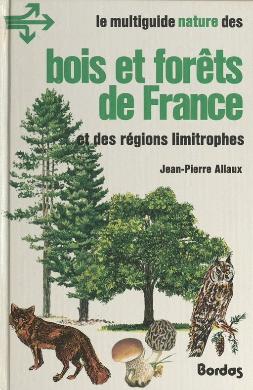 Bois et forêts de France - Jean-Pierre Allaux - FeniXX réédition numérique