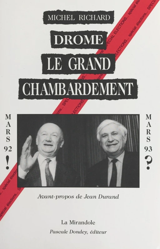 Drôme, le grand chambardement - Michel Richard - FeniXX réédition numérique