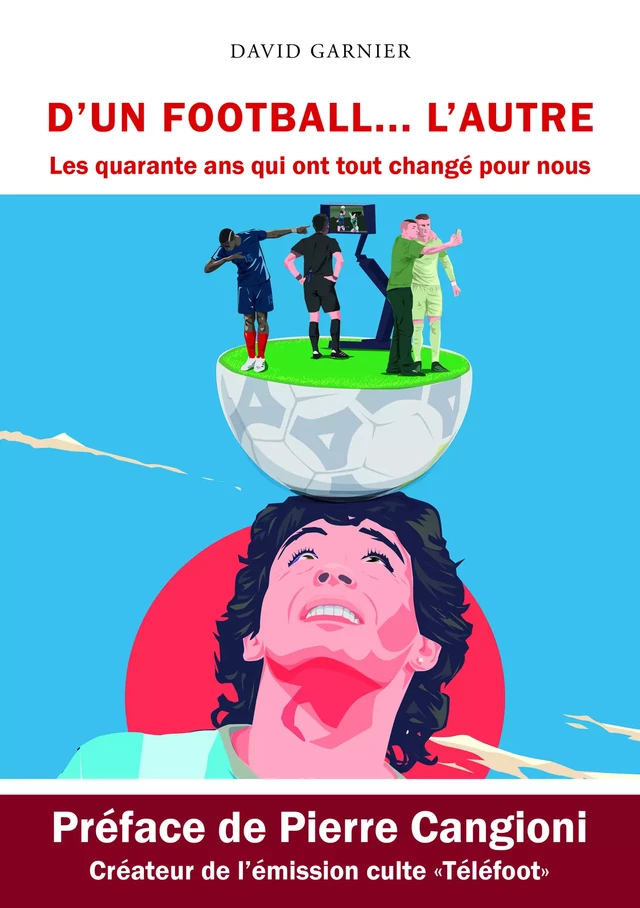 D'un football... l'autre - David Garnier - Editions de l'Onde