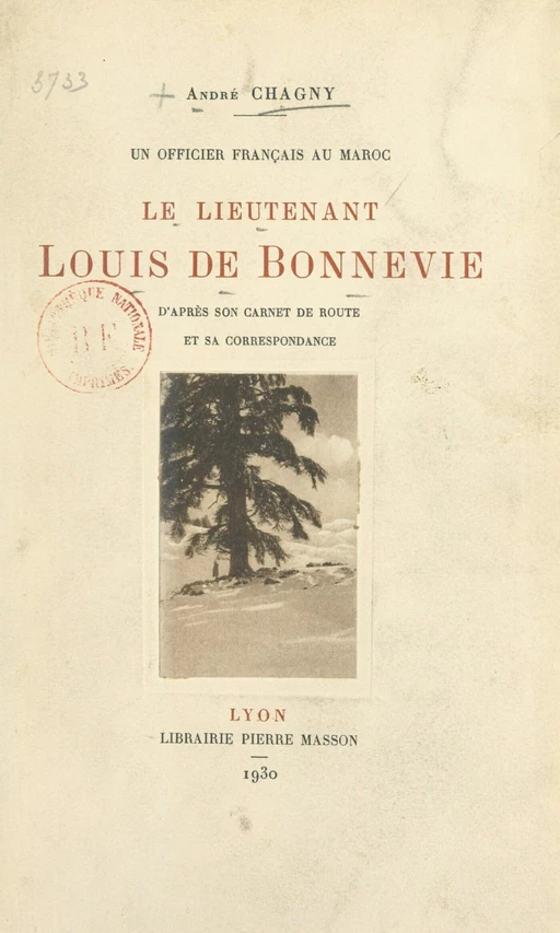 Un officier français au Maroc, le lieutenant Louis de Bonnevie - André Chagny - FeniXX réédition numérique