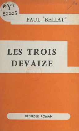 Les trois Devaize