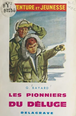 Les pionniers du déluge