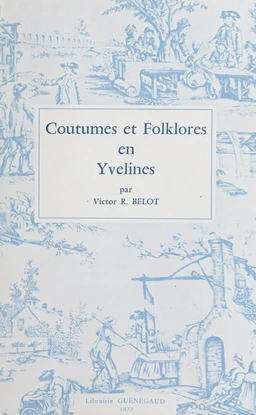 Coutumes et folklores en Yvelines