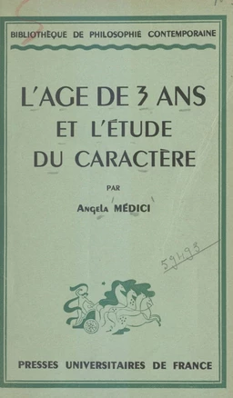 L'âge de trois ans et l'étude du caractère