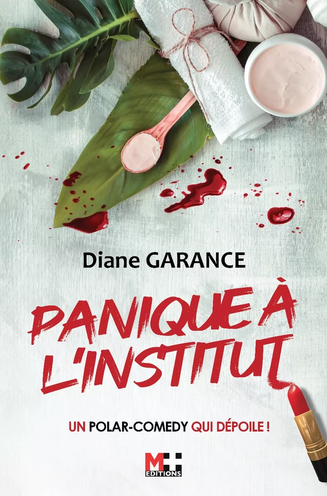 Panique à l'institut - Diane Garance - M+ EDITIONS