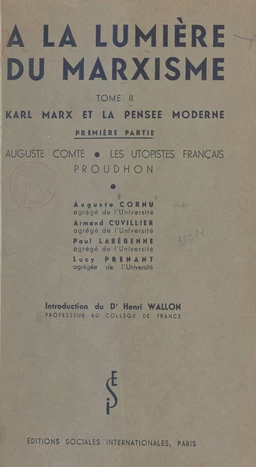 À la lumière du marxisme (2). Karl Marx et la pensée moderne