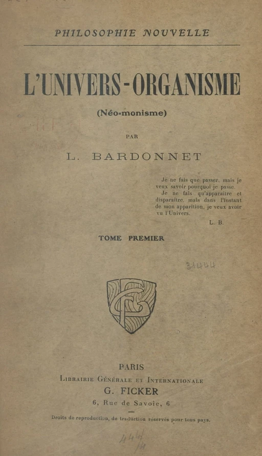 L'univers-organisme (néo-monisme) (1). La Partie et le Tout - L. Bardonnet - FeniXX réédition numérique