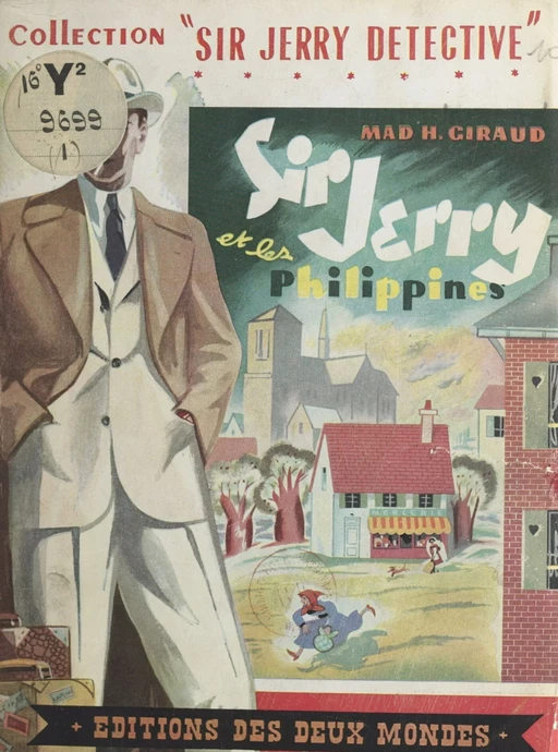 Sir Jerry et les Philippines - Mad H.-Giraud - FeniXX réédition numérique