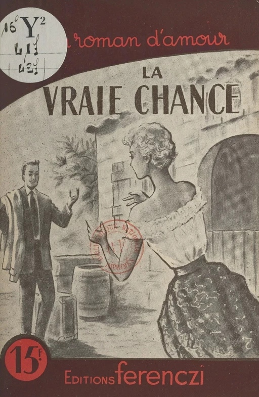 La vraie chance - Luce Orsydiane - FeniXX réédition numérique