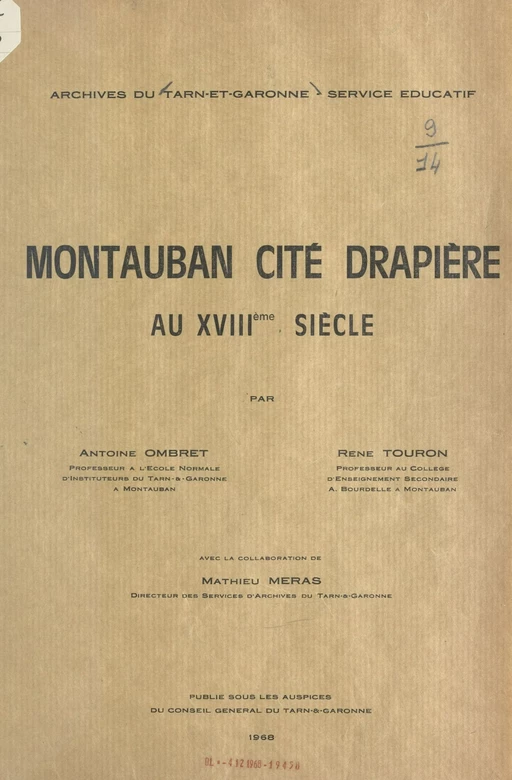 Montauban, cité drapière au XVIIIe siècle - Mathieu Méras, Antoine Ombret, René Touron - FeniXX réédition numérique