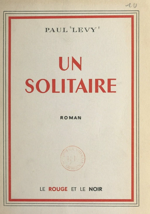 Un solitaire - Paul Lévy - FeniXX réédition numérique