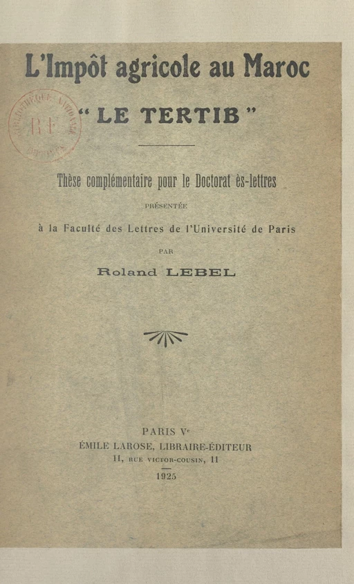 L'impôt agricole au Maroc : le tertib - Roland Lebel - FeniXX réédition numérique