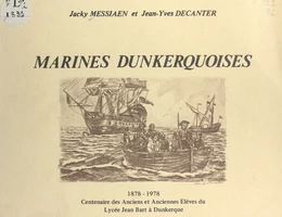 Marines dunkerquoises, 1878-1978