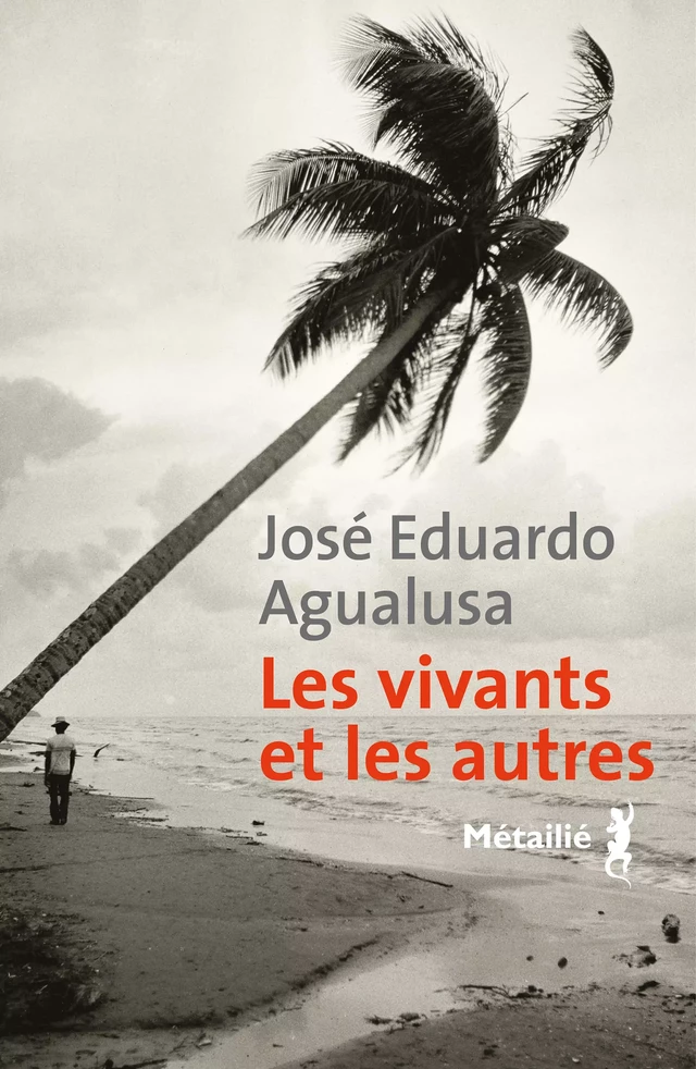 Les vivants et les autres - José Eduardo Agualusa - Métailié