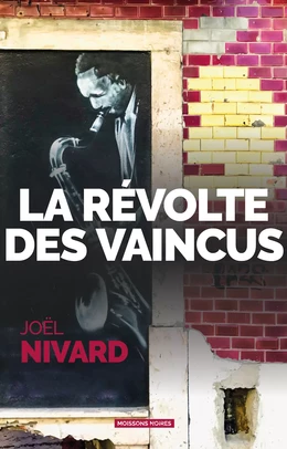 La révolte des vaincus