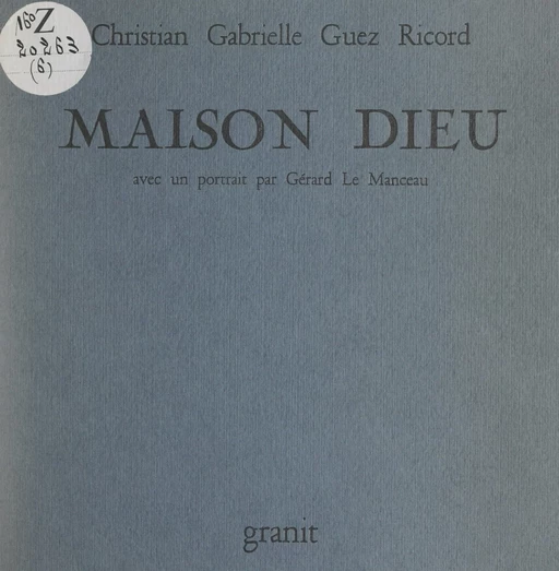 Maison Dieu : l'Ave - Christian Gabriel Guez Ricord - FeniXX réédition numérique