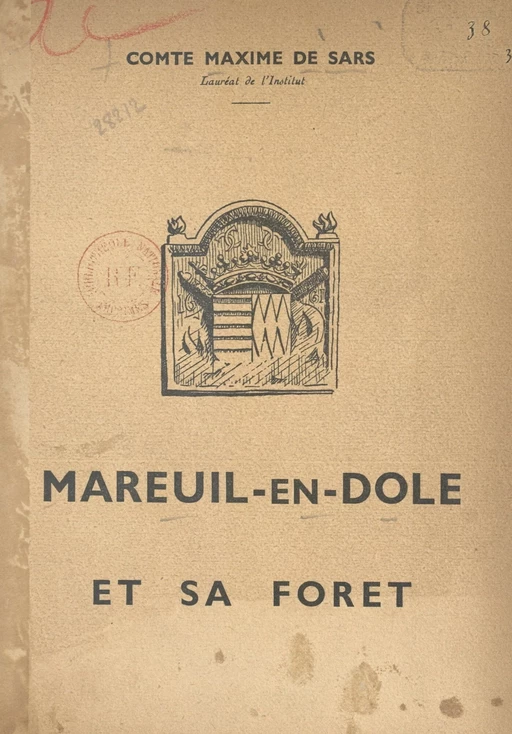 Mareuil-en-Dole et sa forêt - Maxime de Sars - FeniXX réédition numérique