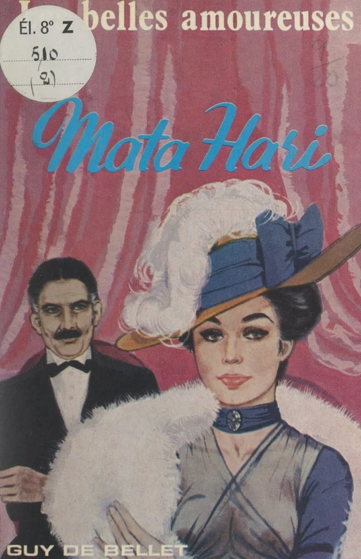 Mata Hari - Guy de Bellet - FeniXX réédition numérique