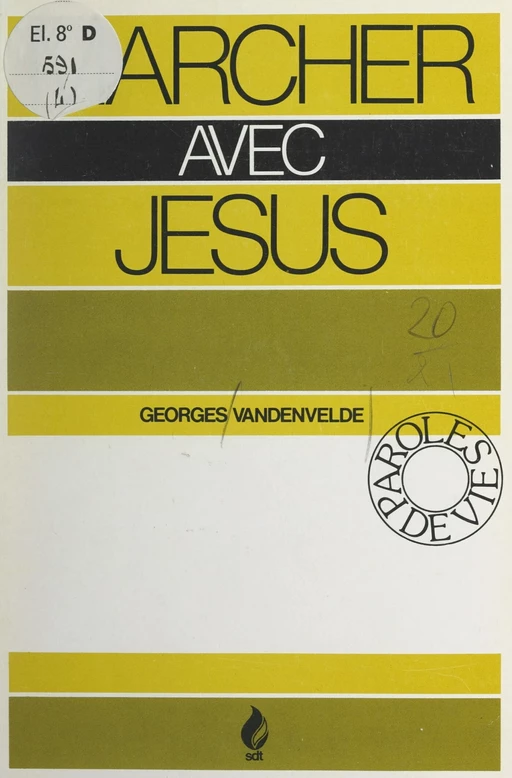 Marcher avec Jésus - Georges Vandenvelde - FeniXX réédition numérique