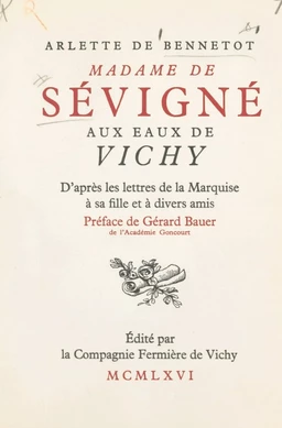 Madame de Sévigné aux eaux de Vichy