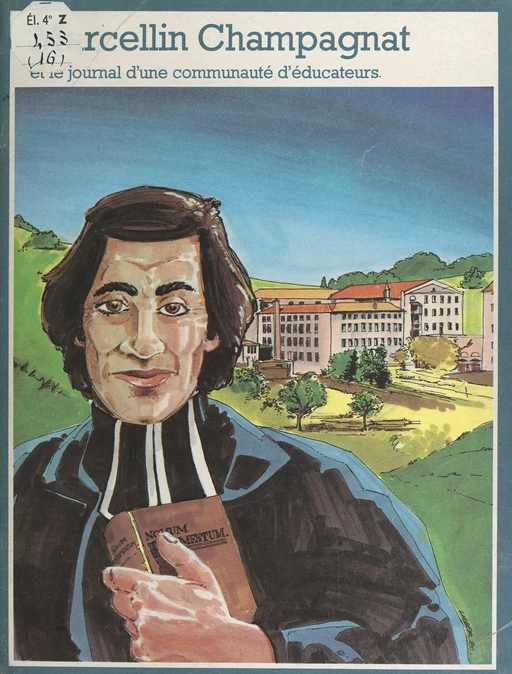 Marcellin Champagnat - Pierre Dhombre,  Frères Maristes - FeniXX réédition numérique