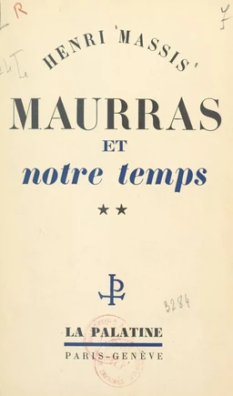 Maurras et notre temps (2)