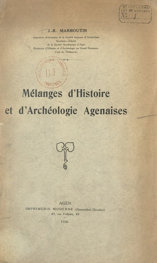 Mélanges d'Histoire et d'archéologie agenaises - Jean Marboutin - FeniXX réédition numérique