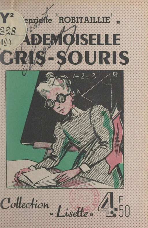 Mademoiselle Gris-souris - Henriette Robitaillie - FeniXX réédition numérique