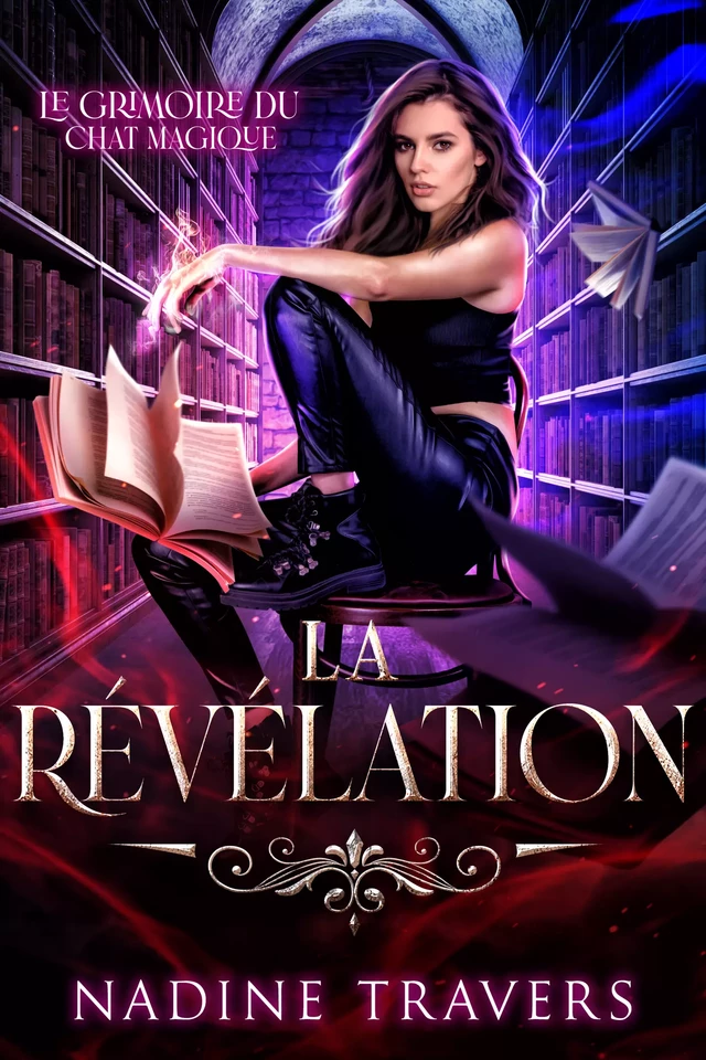 La Révélation - Nadine Travers - FictionPublication