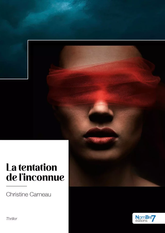 La tentation de l'inconnue - Christine Carneau - Nombre7 Editions