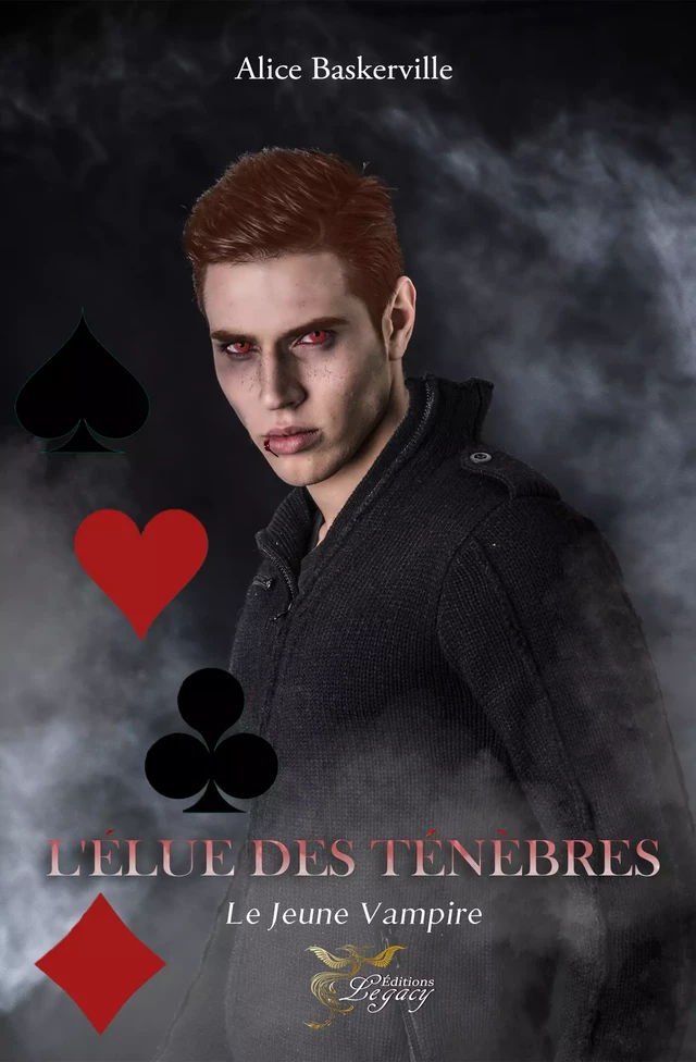 L'élue des Ténèbres : T.2  Le jeune vampire - Alice Baskerville - Les éditions Legacy 