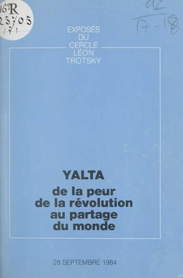 Yalta : de la peur de la révolution au partage du monde